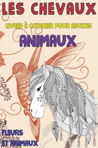 Livres à colorier pour adultes - Fleurs et animaux - Animaux - Les chevaux