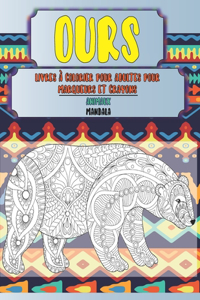 Livres à colorier pour adultes pour marqueurs et crayons - Mandala - Animaux - Ours
