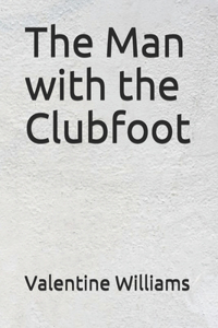 The Man with the Clubfoot