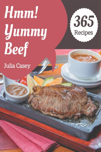 Hmm! 365 Yummy Beef Recipes