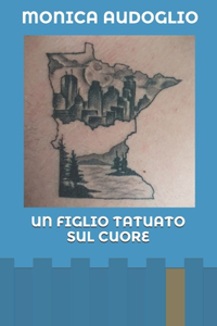 figlio tatuato sul cuore