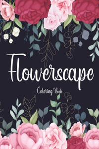 Flowerscape Coloring Book