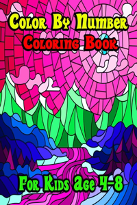 Color By Number Coloring Book For Kids Age 4-8