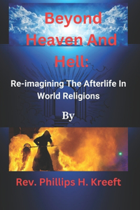 Beyond Heaven And Hell