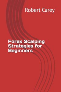 Forex Scalping Strategies for Beginners