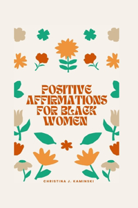 Positive Affirmations For Black Women