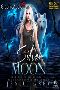 Silver Moon [Dramatized Adaptation]