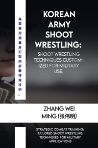 Korean Army Shoot Wrestling