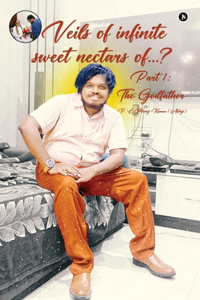 Veils of infinite sweet nectars of...?