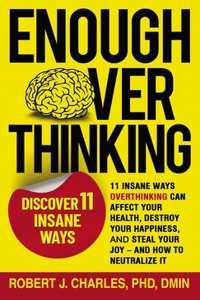 Enough Overthinking