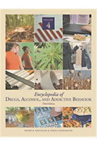 Encyclopedia of Drugs, Alcohol & Addictive Behavior