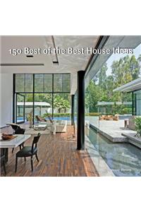 150 Best of the Best House Ideas