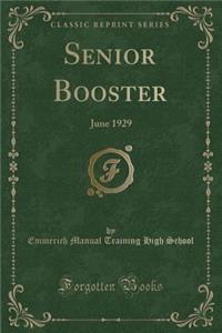 Senior Booster: June 1929 (Classic Reprint)