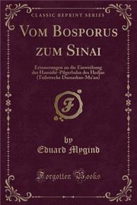 Vom Bosporus Zum Sinai