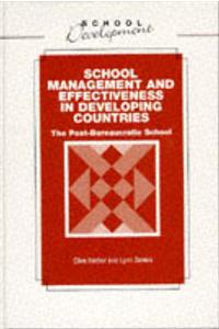 School Management and Effectiveness in Developing Countries: The Post-bureaucratic School