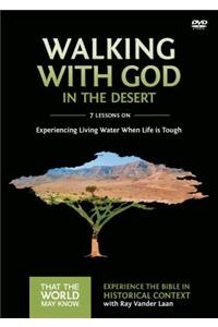 Walking with God in the Desert Video Study
