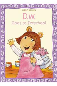 D. W. Goes to Preschool