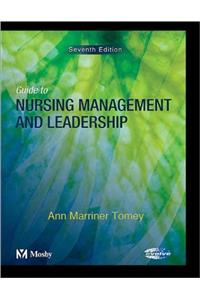 Guide to Nursing Management and Leadership