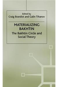 Materializing Bakhtin