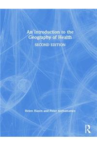 An Introduction to the Geography of Health
