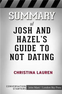Summary of Josh and Hazel's Guide to Not Dating