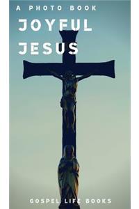 joyful jesus