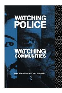 Watching Police, Watching Communities