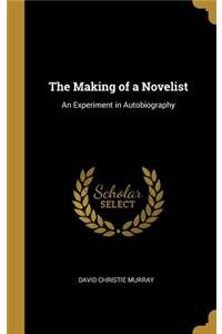 The Making of a Novelist