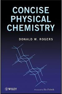 Concise Physical Chemistry