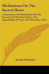 Meditations On The Sacred Heart