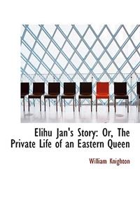 Elihu Jan's Story