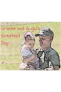 Gracee and Gugu's Greatest Day