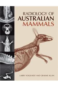 Radiology of Australian Mammals