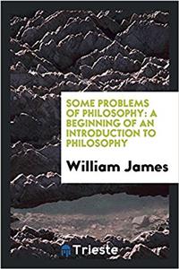 Some Problems of Philosophy