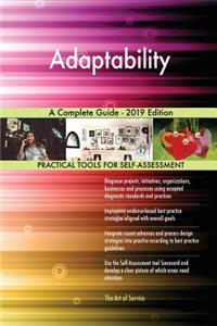 Adaptability A Complete Guide - 2019 Edition