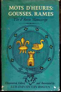 Mots d'Heures: Gousses, Rames: The d'Antin Manuscript