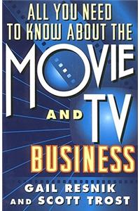 All You Need to Know about the Movie and TV Business