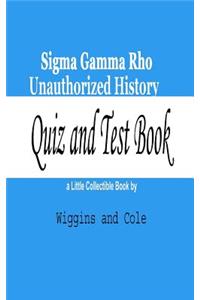 Sigma Gamma Rho Unauthorized History