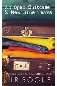 An Open Suitcase & New Blue Tears