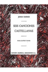 Seis Canciones Castellanas