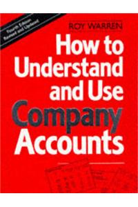 How to Understand and Use Company Accounts