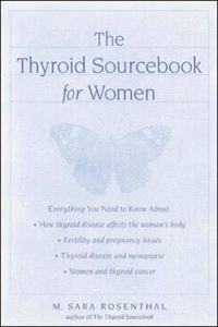 The Thyroid Sourcebook for Women