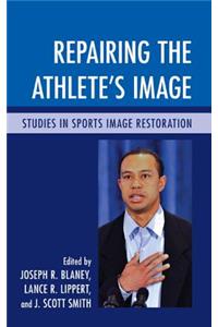 Repairing the Athlete's Image