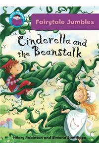 Start Reading: Fairytale Jumbles: Cinderella and the Beanstalk