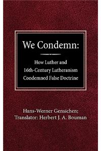 We Condemn