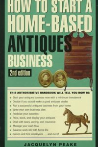 How to Start a Home-Based Antiques Business