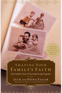 Shaping Your Family's Faith