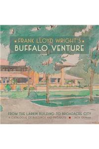 Frank Lloyd Wright s Buffalo Venture - from the Larkin Building to Broadacre City A207