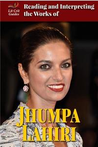 Reading and Interpreting the Works of Jhumpa Lahiri