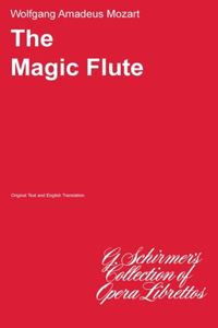 Magic Flute (Die Zauberflote)